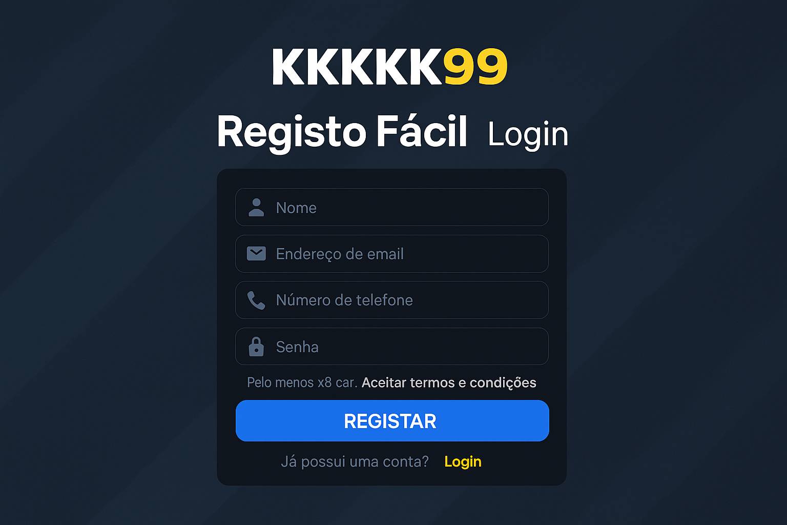 Não Perca tempo, o rRgistro na site KKKKK99